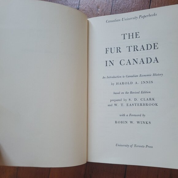 The Fur Trade in Canada - Harold A. Innis, 1967, Good Vintage - Picture 4 of 7